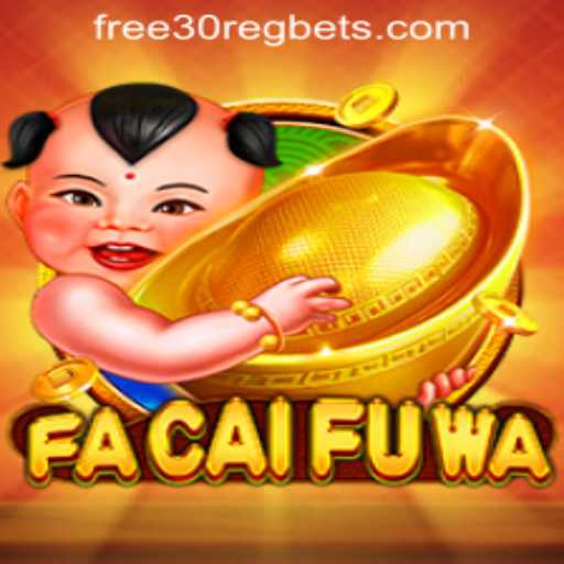 Discover the Thrilling World of FaCaiFuWa: Free 30 Register Casino