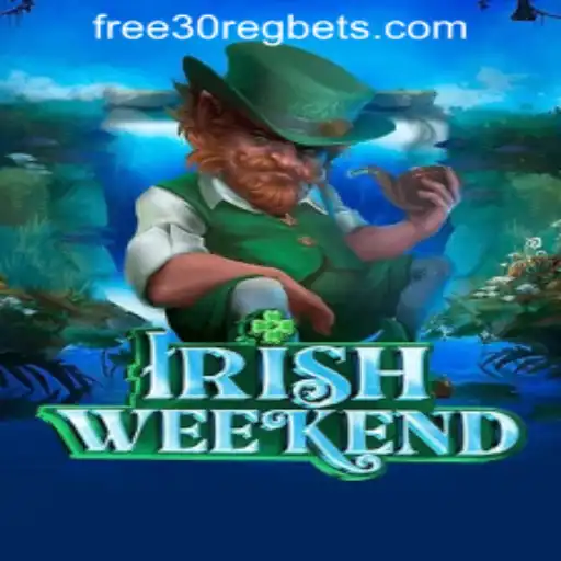 Explore the World of IrishWeekend: The Casino Game with Free 30 Registration Bonus