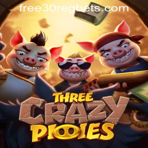 Unraveling the Excitement of ThreeCrazyPiggies: An Irresistible Slot Game with a Free 30 Register Casino Offer
